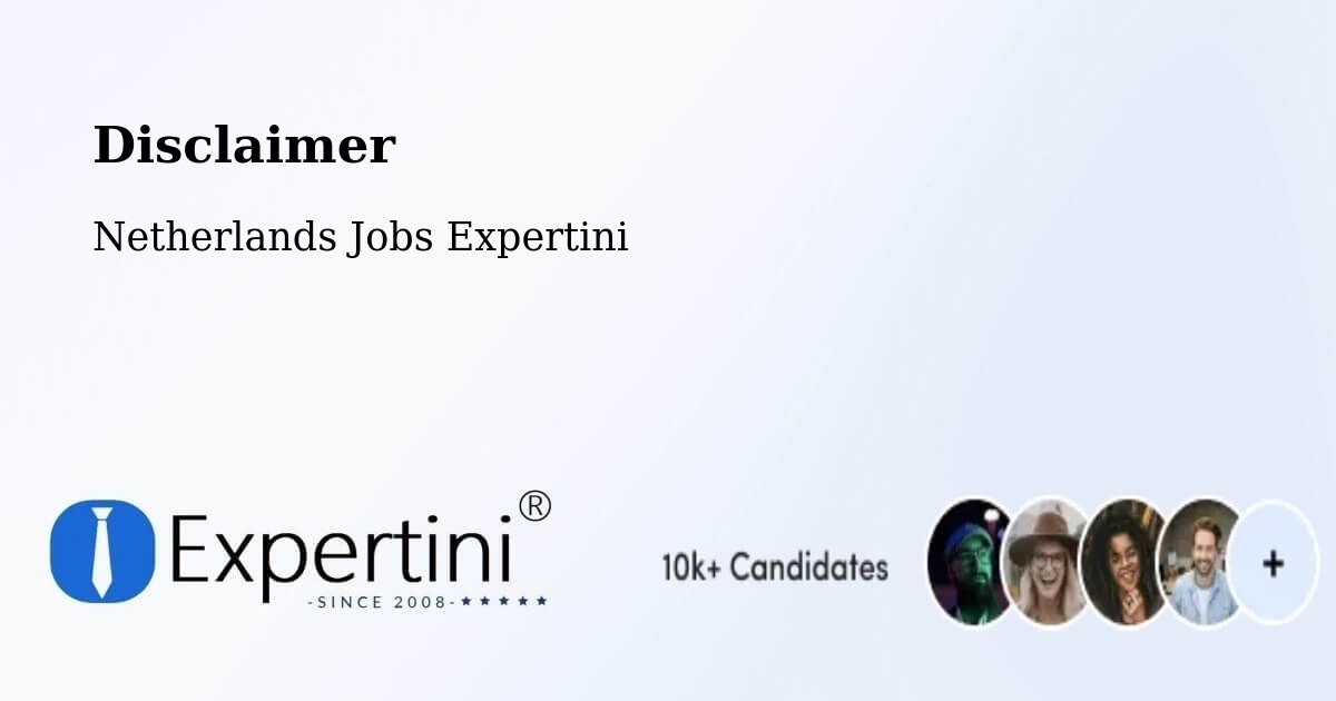 Disclaimer – Ilpendam - Netherlands Jobs Expertini