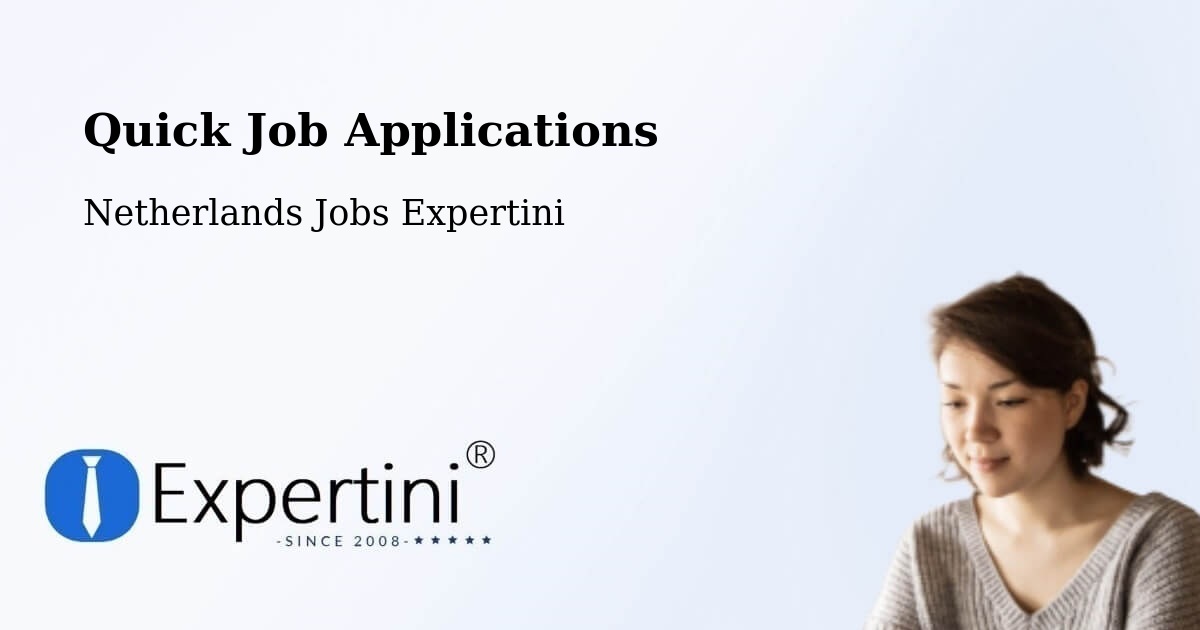 Quick Apply Feature – Ilpendam - Netherlands Jobs Expertini