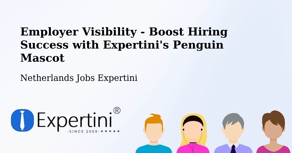 CV and Resume Visibility Optimization – Ilpendam - Netherlands Jobs Expertini
